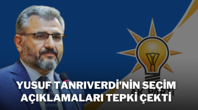 Yusuf Tanrıverdi'nin Seçim Açıklamaları Tepki Çekti
