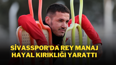Sivasspor'da Rey Manaj Hayal Kırıklığı Yarattı