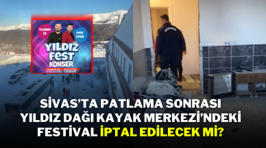 Sivas’ta Patlama Sonrası Yıldız Dağı Kayak Merkezi’ndeki Festival İptal Edilecek Mi?