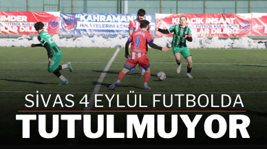 Sivas 4 Eylül Futbolda Tutulmuyor