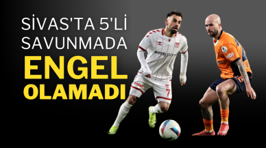 Sivas'ta 5'li Savunmada Engel Olamadı
