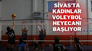 Sivas’ta Kadınlar Voleybol Heyecanı Başlıyor