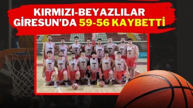 Kırmızı-Beyazlılar Giresun’da 59-56 Kaybetti