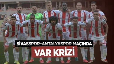 Sivasspor–Antalyaspor Maçında VAR Krizi