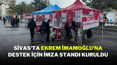 Sivas’ta Ekrem İmamoğlu’na Destek İçin İmza Standı Kuruldu