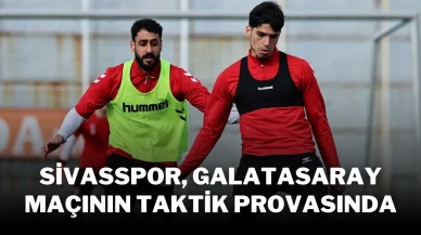 Sivasspor, Galatasaray Maçının Taktik Provasında