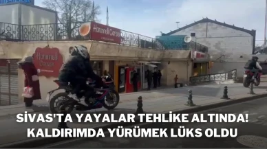Sivas'ta Yayalar Tehlike Altında! Kaldırımda Yürümek Lüks Oldu