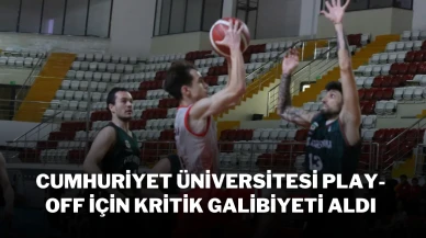 Cumhuriyet Üniversitesi Play-Off İçin Kritik Galibiyeti Aldı