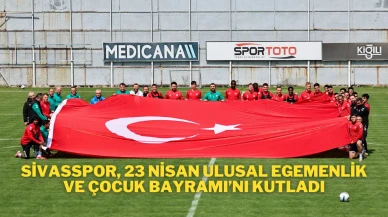 Sivasspor, 23 Nisan Ulusal Egemenlik ve Çocuk Bayramı’nı Kutladı