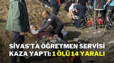Sivas'ta Öğretmen Servisi Kaza Yaptı: 1 Ölü, 14 Yaralı