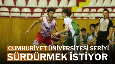 Cumhuriyet Üniversitesi Seriyi Sürdürmek İstiyor