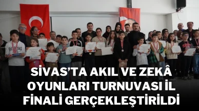 Sivas’ta Akıl ve Zekâ Oyunları Turnuvası İl Finali Gerçekleştirildi