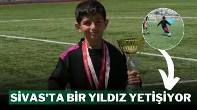 Sivas'ta Bir Yıldız Yetişiyor