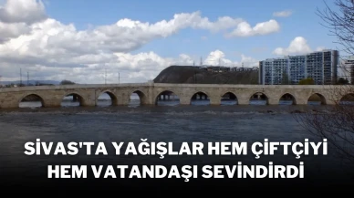 Sivas'ta Yağışlar Hem Çiftçiyi Hem Vatandaşı Sevindirdi