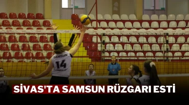 Sivas'ta Samsun Rüzgarı Esti