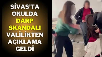 Sivas’ta Okulda Darp Skandalı: Valilikten Açıklama Geldi