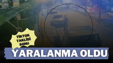 TikTok Taklidi Sonu Yaralanma Oldu