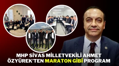 Mhp Sivas Milletvekili Ahmet Özyürek’ten Maraton Gibi Program