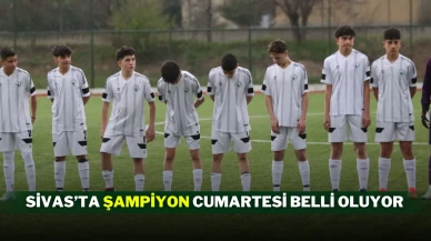 Sivas’ta Şampiyon Cumartesi Belli Oluyor