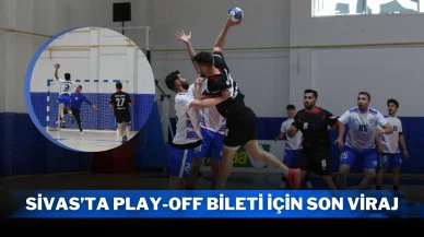 Sivas’ta Play-Off Bileti İçin Son Viraj
