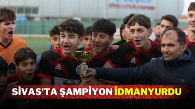 Sivas'ta Şampiyon İdmanyurdu