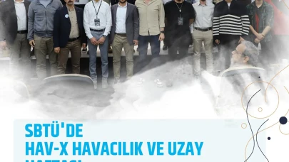 SBTÜ’de HAV-X Havacılık ve Uzay Haftası Etkinliği Düzenlendi