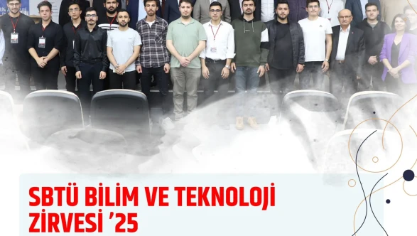 SBTÜ Bilim ve Teknoloji Zirvesi, Geleceğin Teknolojilerine Işık Tuttu