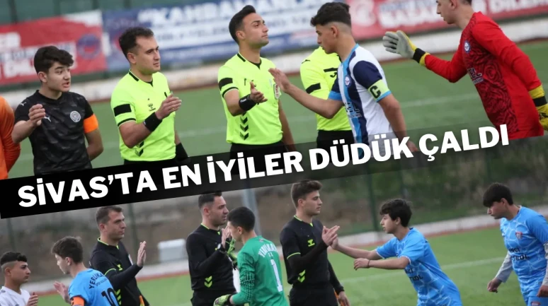 Sivas’ta En İyiler Düdük Çaldı