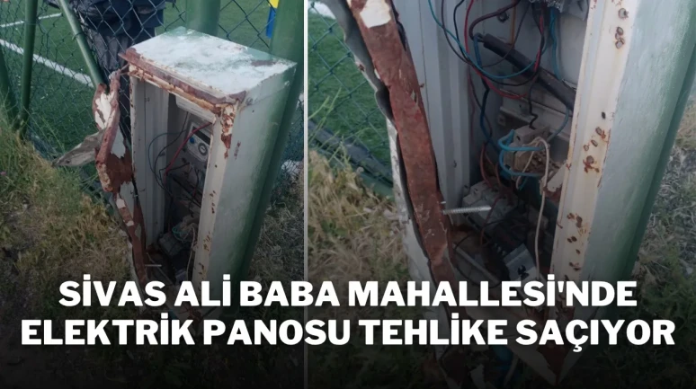 Sivas Ali Baba Mahallesi'nde Elektrik Panosu Tehlike Saçıyor