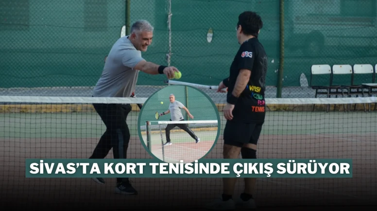 Sivas’ta Kort Tenisinde Çıkış Sürüyor