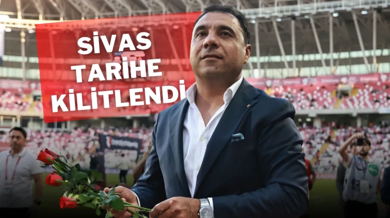 Sivas Tarihe Kilitlendi